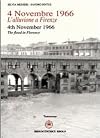 4 novembre 1966. L'alluvione a Firenze-4th November 1966. The flood in Florence