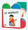 Io mangio. Ediz. a colori