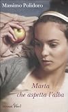 Marta che aspetta l'alba
