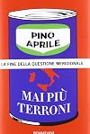 Mai piรน terroni: la fine della questione meridionale