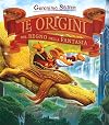 Le origini del regno della fantasia
