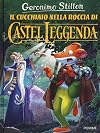 Il cucchiaio nella roccia di Castel Leggenda