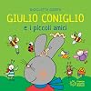 Giulio coniglio e i piccoli amici
