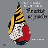 From Picasso to Koons, the Artist as Jeweler