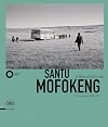 Santu Mofokeng: A Silent Solitude Photographs 1982-2011