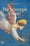 The Scrovegni Chapel Giotto s revolution /anglais
