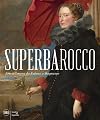 A Superb Baroque: Art in Genoa, 1600–1750