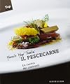 Il pescecarne: la cucina dei contrasti