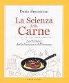 La scienza della carne. La chimica della bistecca e dell'arrosto