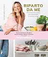 Riparto da me