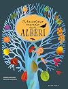 Il favoloso mondo degli alberi