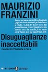 Disuguaglianze inaccettabili: l'immobilità economica in Italia