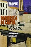 Fabbrica di carta: i libri che raccontano l'Italia industriale