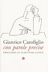 Con parole precise: breviaro di scrittura civile
