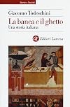 La Banca e il ghetto. Una storia italiana (secoli XIV - XVI)