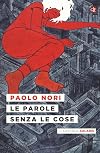 Le parole senza le cose