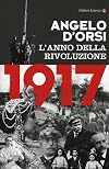 1917. L'anno della rivoluzione