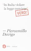 In Italia violare la legge conviene (vero!)