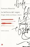 La bellezza del segno: elogio della scrittura a mano