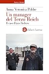 Un manager del Terzo Reich: Il caso Hans Biebow