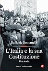 L'Italia e la sua Costituzione. Una storia