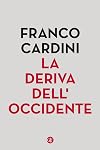 La deriva dell’Occidente