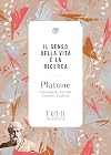 Il senso della vita è la ricerca. Apologia di Socrate, Critone, Fedone