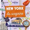 New York da scoprire. Segreti, storie e tante altre curiosità