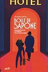 Bolle di sapone: vagabondaggi letterari fra le due guerre