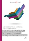 Flipped classroom : un nuovo modo di insegnare e apprendere