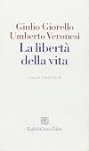 La libertà della vita