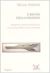 L'ascesa della finanza: risparmio, banche, assicurazioni: i nuovi assetti dell'economia mondiale