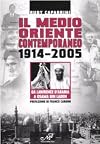 Il Medio Oriente contemporaneo, 1914-2005 : da Lawrence d'Arabia a Osama bin Laden