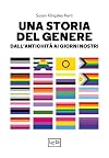 Una storia del genere: dall'antichit&agrave; ai giorni nostri