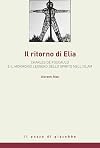 Il ritorno di Elia : Charles de Foucauld : il mormorio leggero dello spirito nell'Islam