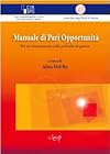 Manuale di Pari Opportunità Per un orientamento sulle politiche di genere