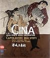 Cina: alla corte degli imperatori: capolavori mai visti dalla tradizione Han all'eleganza Tang (25-907)