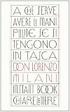 A che serve avere le mani pulite se si tengono in tasca