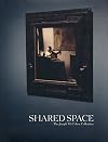 Shared space : the Joseph M. Cohen collection