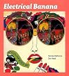 Electrical Banana: Masters of Psychedelic Art
