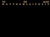 Matthew Leifheit: To Die Alive