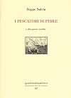 I pescatori di perle. E due prose inedite
