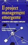Il project management emergente: il progetto come sistema complesso