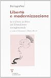Libertà e modernizzazione: la cultura politica del liberalismo risorgimentale