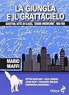 La giungla e il grattacielo: gli scrittori e il sogno americano, 1865-1920