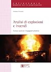 Analisi di esplosioni e incendi. Esempi applicati d’ingegneria forense