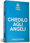 Keep calm. Chiedilo agli angeli