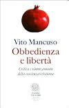 Obbedienza e libertà: critica e rinnovamento della coscienza cristiana