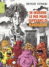 In Inverno Le Mie Mani Sapevano di Mandarino (Italian Edition)