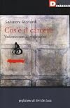 Cos'è il carcere. Vademecum di resistenza